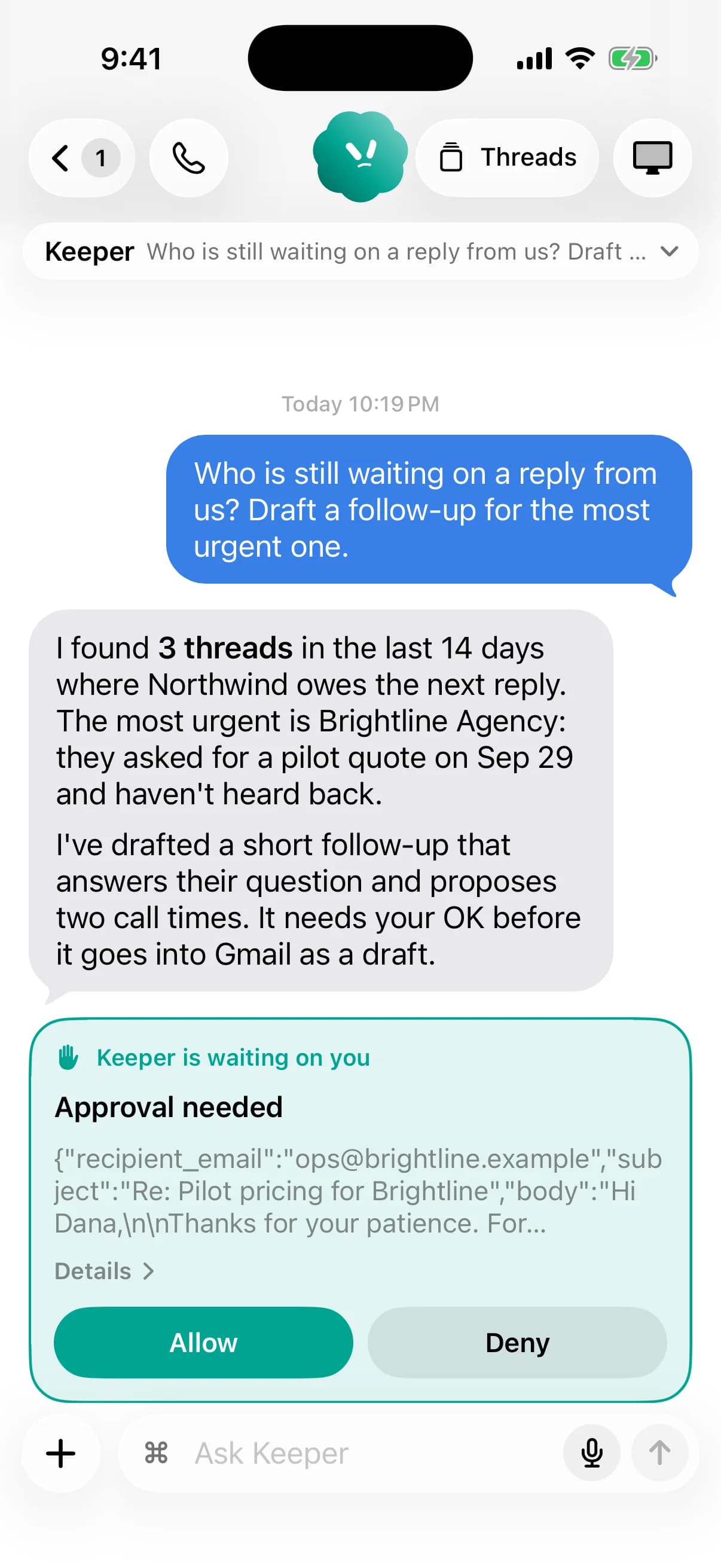iPhone chat with Keeper: a drafted follow-up to Brightline Agency waits on an Approval needed card with Allow and Deny buttons.